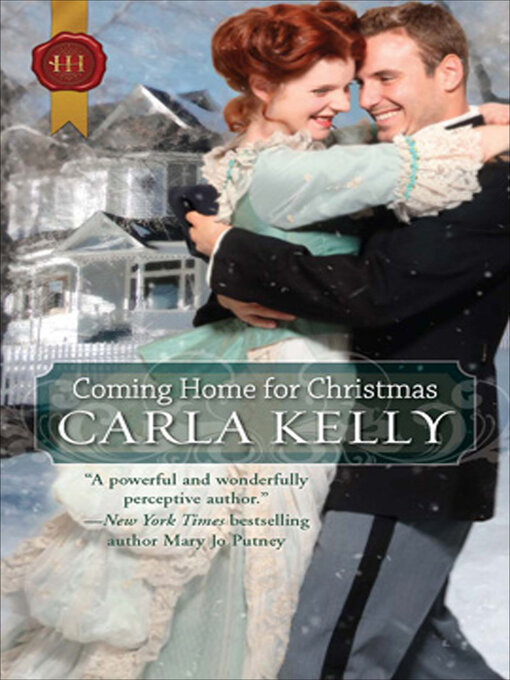 Title details for Coming Home For Christmas by Carla Kelly - Available